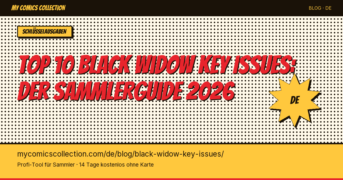 Top 10 Black Widow Key Issues zum Besitzen — Artikel-Illustration