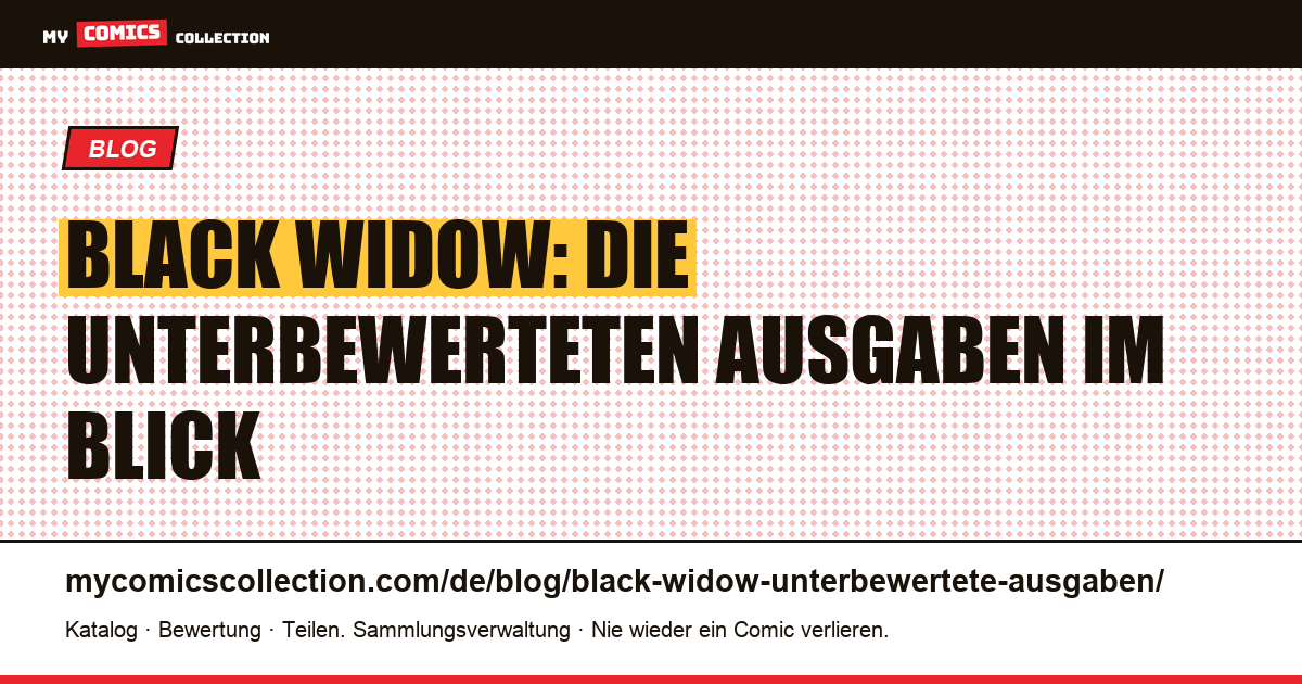 Black Widow: die unterbewerteten Comics im Blick, Artikelillustration