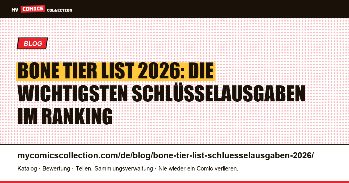Bone Tier List 2026: die wichtigsten Schlüsselausgaben im Ranking, Artikelillustration