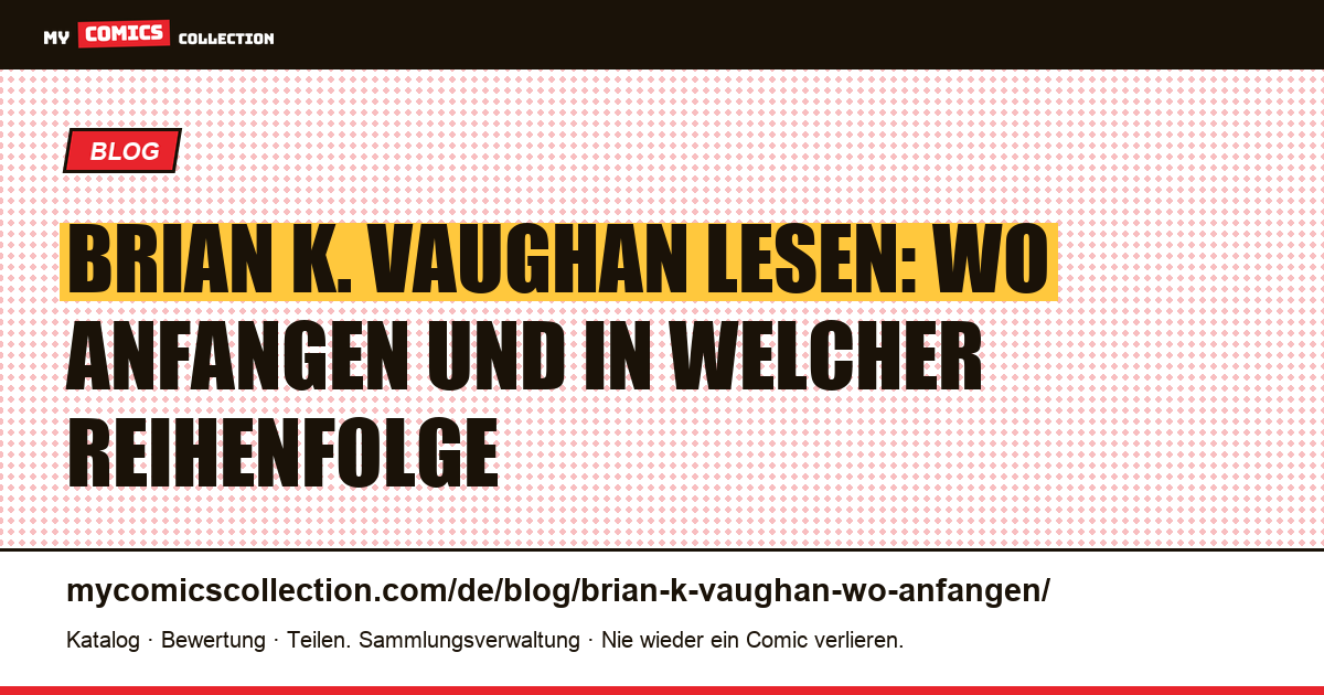 Wo anfangen mit Brian K. Vaughan, Artikelillustration