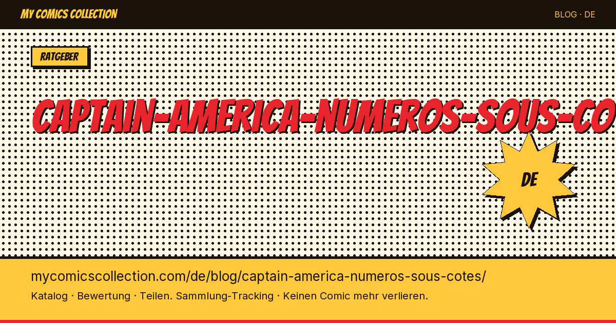 Captain America: Ausgaben mit niedrigem Marktwert — Artikelillustration