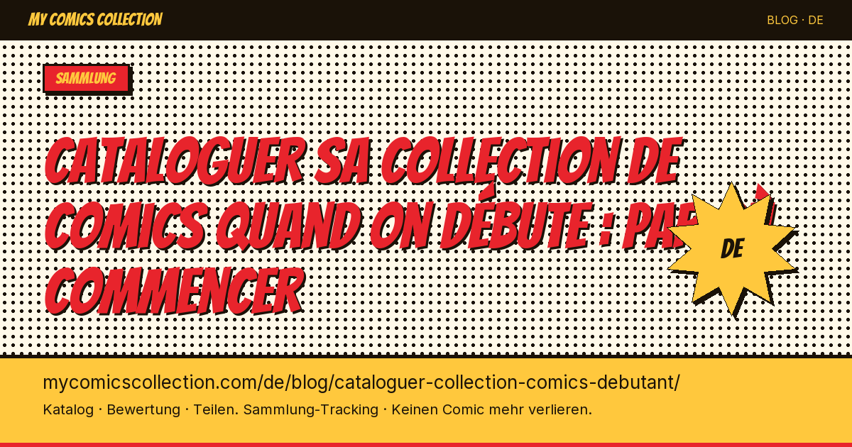 Comic-Sammlung katalogisieren: Der Einsteiger-Leitfaden — Artikelillustration