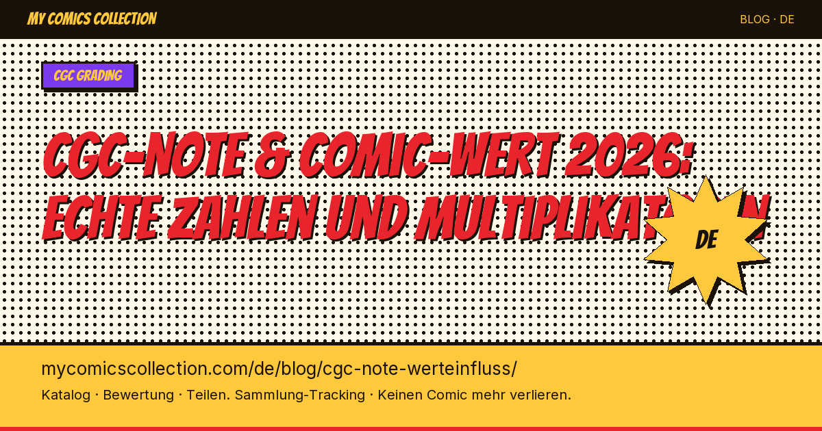 Der Einfluss der CGC-Note auf den Wert eines Comics: die echten Zahlen — Artikel-Illustration