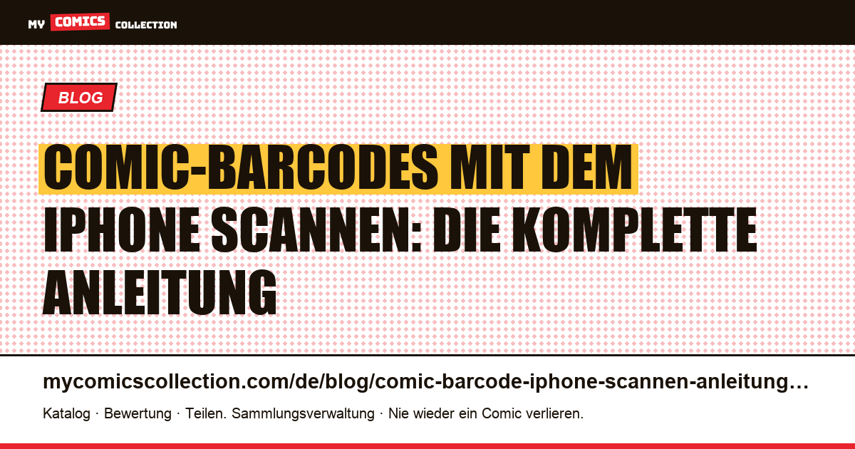 Comic-Barcodes mit dem iPhone scannen: die komplette Anleitung, Artikelillustration