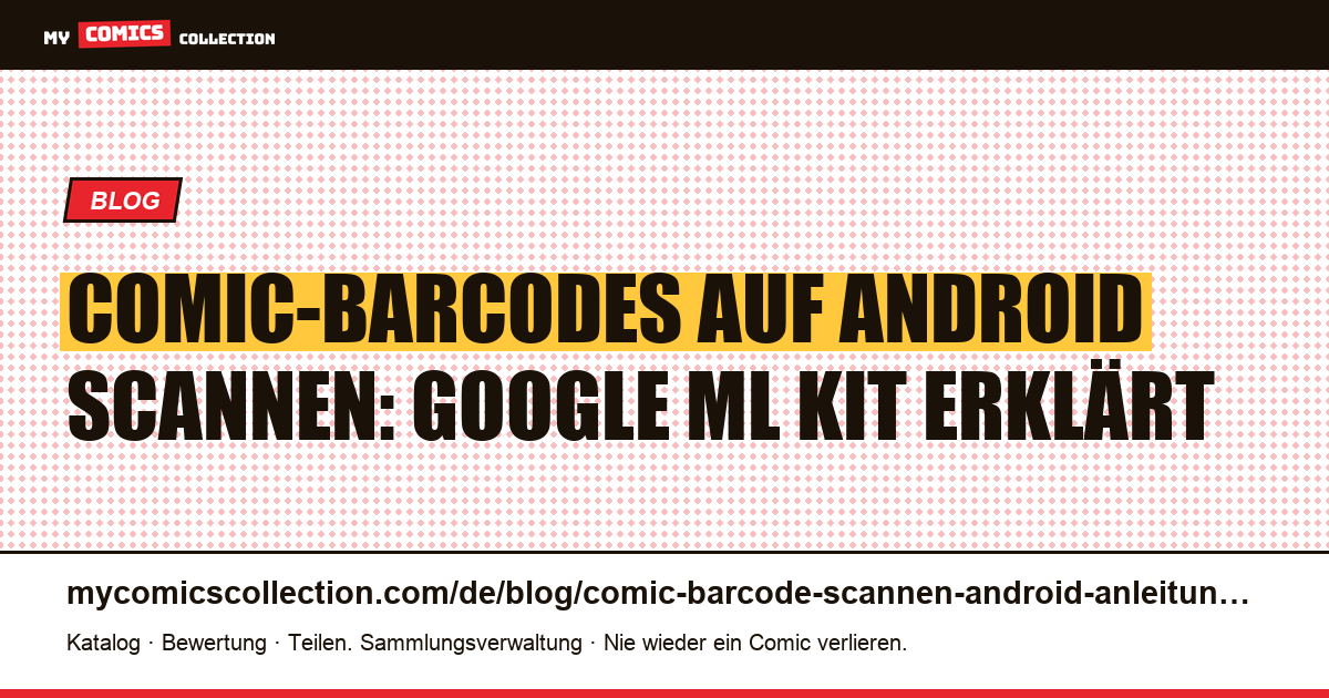 Comic-Barcodes auf Android scannen: die komplette Anleitung, Artikelillustration