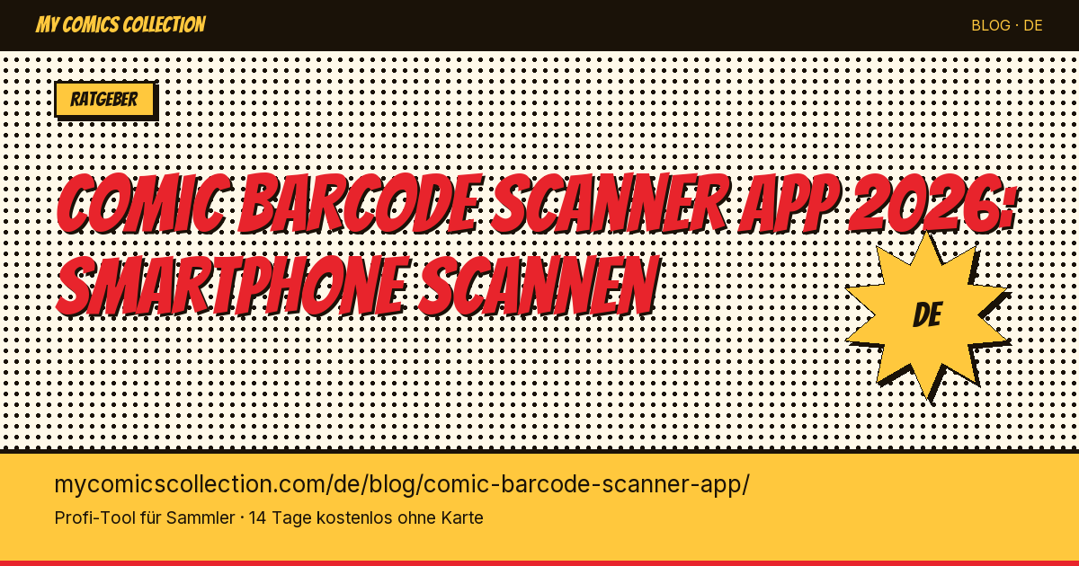 Comics mit dem Handy scannen: der Guide 2026 — Artikel-Illustration