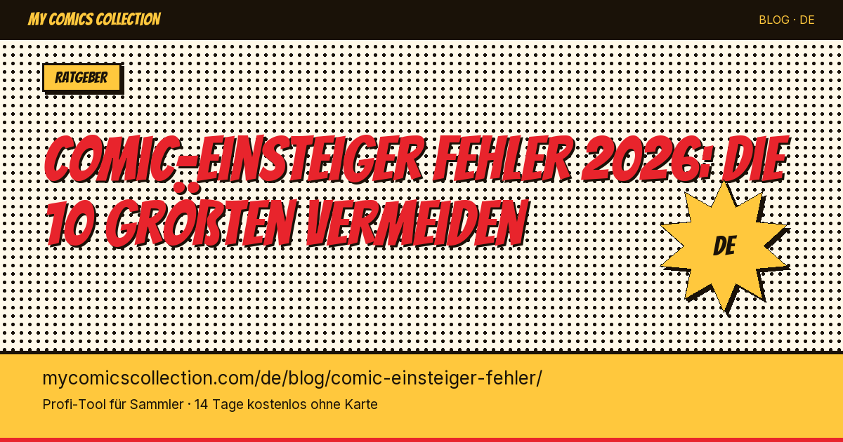 10 Fehler, die jeder Comic-Einsteiger macht — Artikel-Illustration