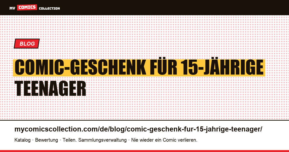 Comic-Geschenk für 15-jährige Teenager — Artikelillustration