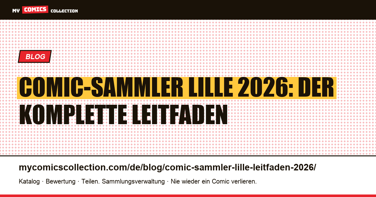 Comic-Sammler in Lille: Leitfaden 2026, Artikelillustration