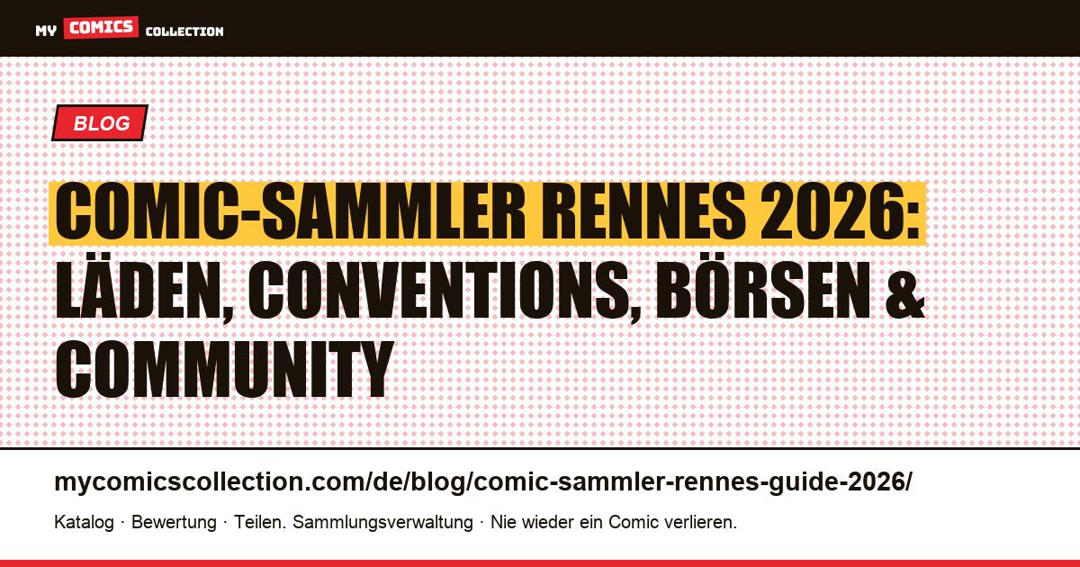 Comic-Sammler in Rennes: Der komplette Guide 2026, Artikelillustration