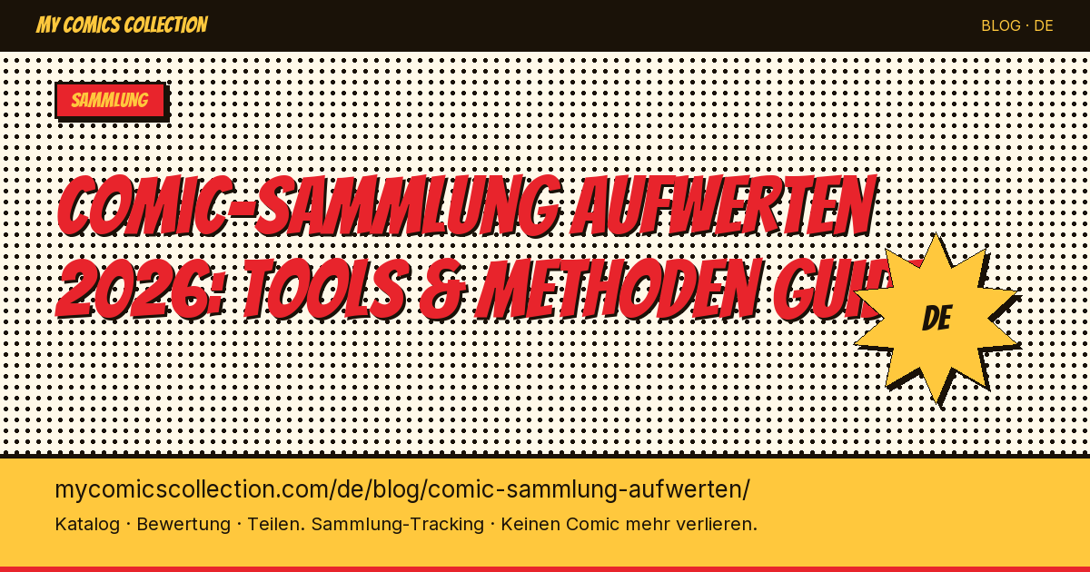 Comic-Sammlung aufwerten: Methoden und Tools — Artikel-Illustration