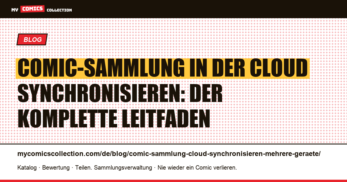 Comic-Sammlung in der Cloud synchronisieren: iPhone, Android, Tablet und PC, Artikelillustration