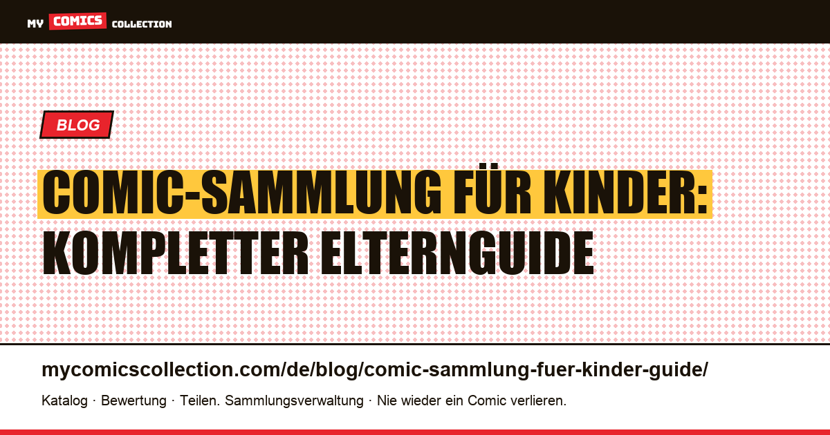 Comic-Sammlung für Kinder: der Guide für Eltern, Artikelillustration