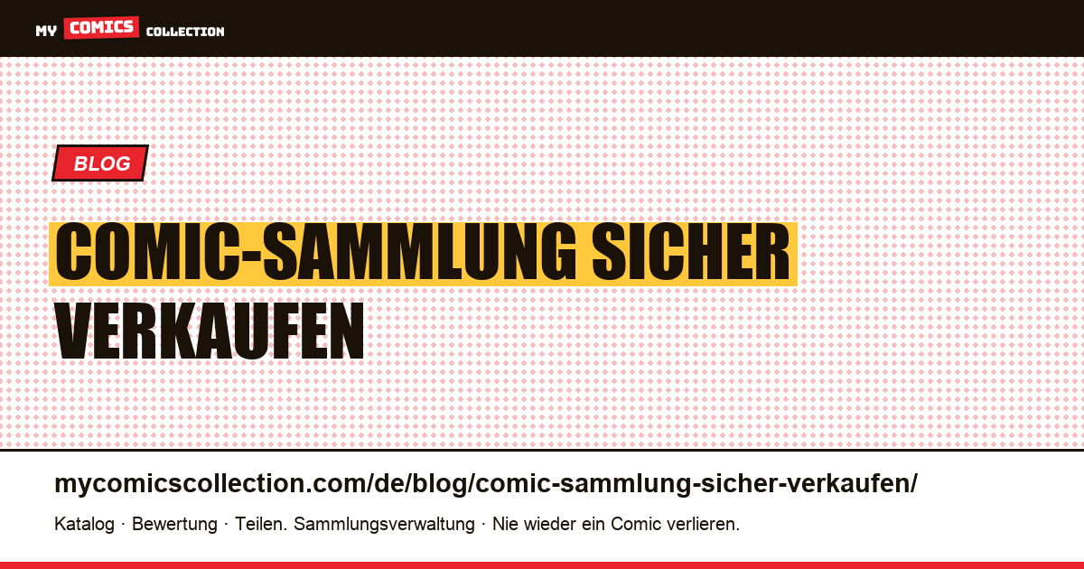 Comic-Sammlung sicher verkaufen — Artikelillustration