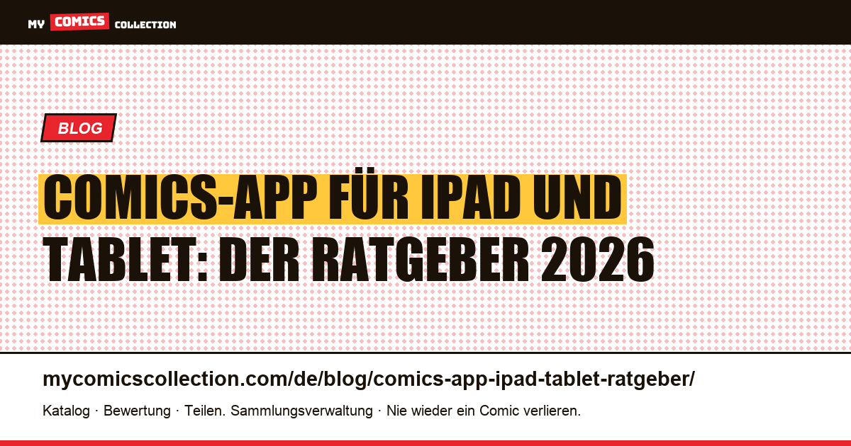 Comics-App für iPad und Tablet: der komplette Ratgeber 2026, Artikelillustration