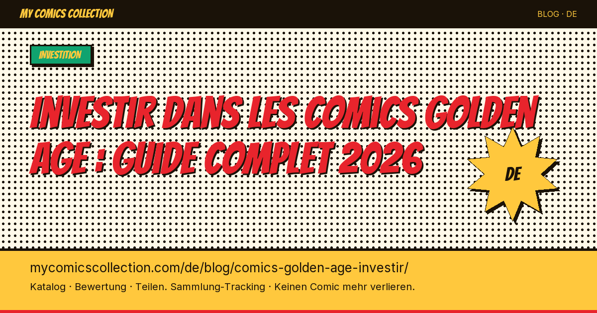 Investieren in Golden-Age-Comics: der komplette Guide 2026 — Artikelillustration