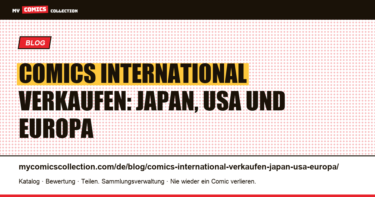 Comics international verkaufen: Japan, USA und Europa im Vergleich, Artikelillustration