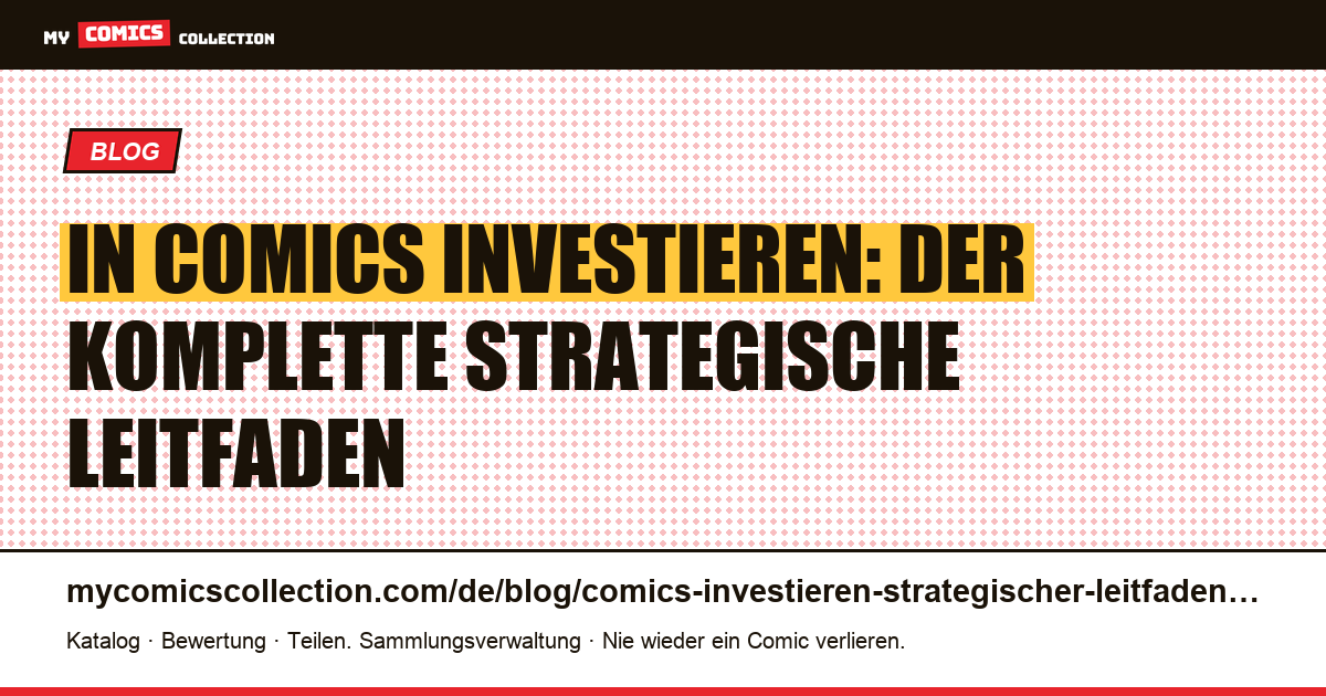 In Comics investieren: der strategische Leitfaden, Artikelillustration