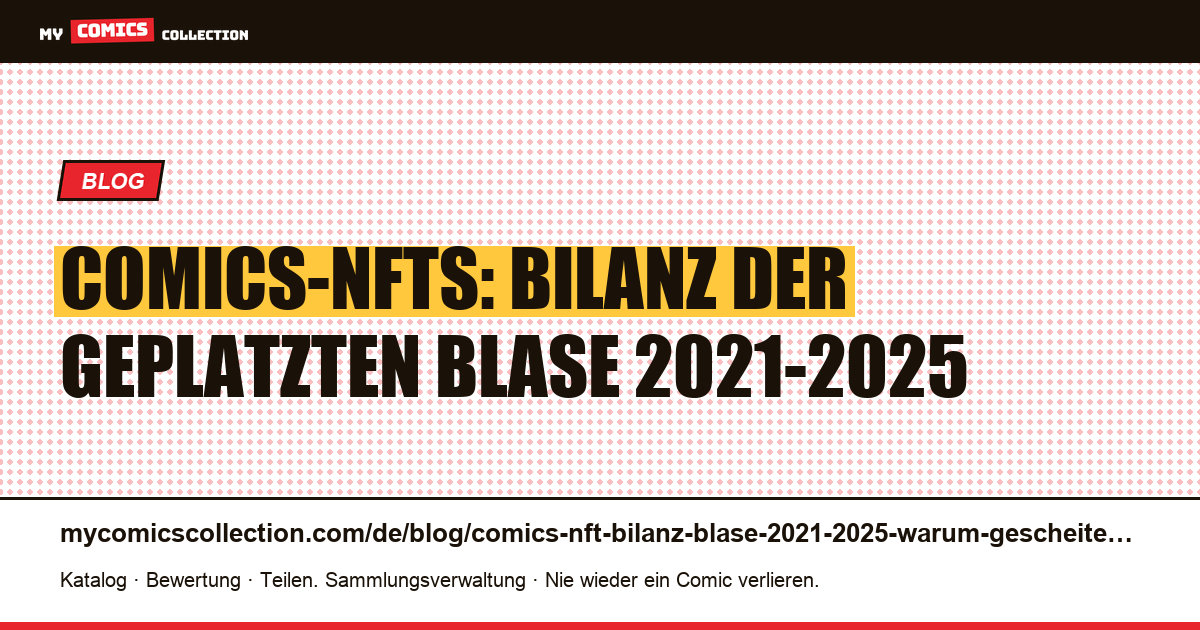 Comics-NFTs Bilanz 2021-2025: Warum die Blase geplatzt ist, Artikelillustration