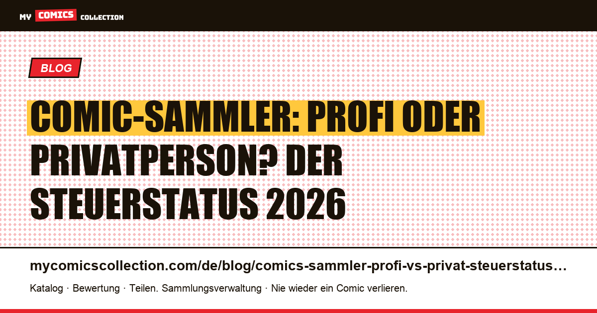 Comic-Sammler: Profi vs. Privatperson: Steuerstatus in Frankreich 2026, Artikelillustration