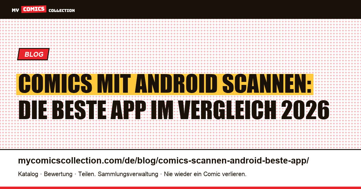 Comics mit Android scannen: die beste App 2026, Artikelillustration