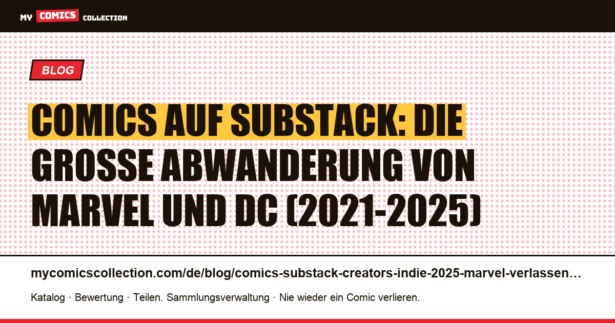 Comics und Substack: Warum über 40 Star-Kreative Marvel und DC seit 2021 verlassen, Artikelillustration