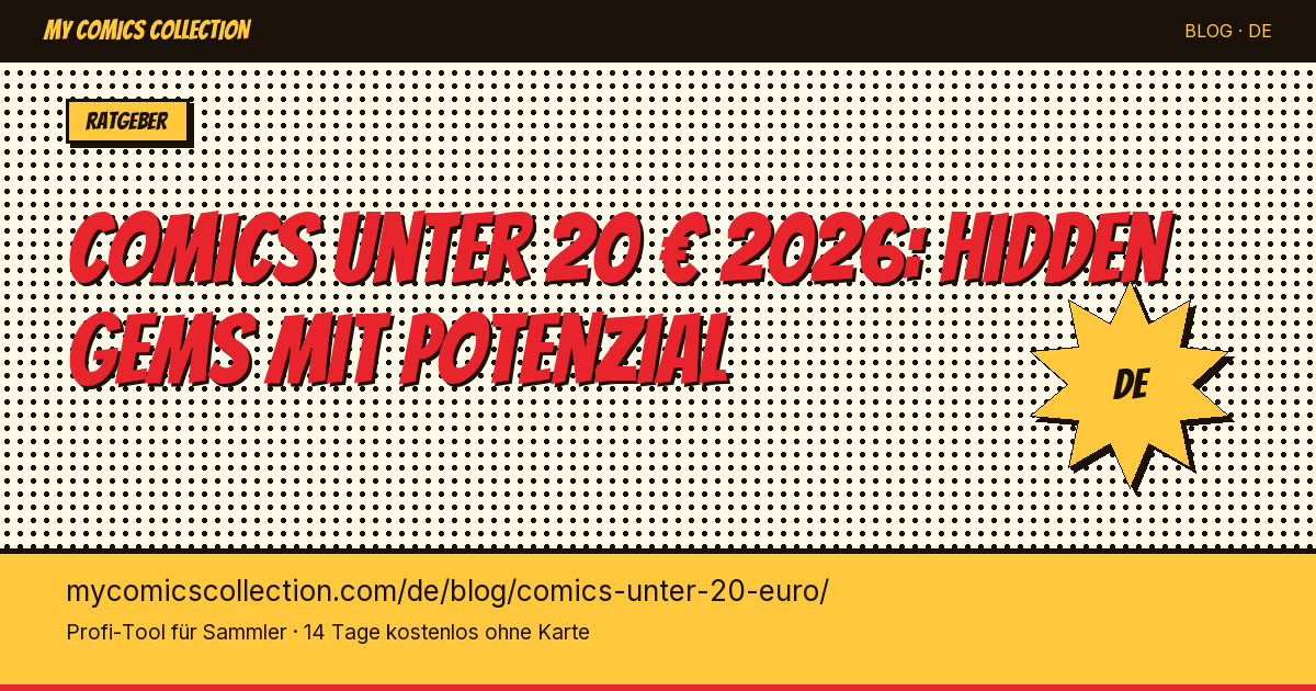 15 Comics unter 20 €, die 2026 durch die Decke gehen könnten — Artikel-Illustration