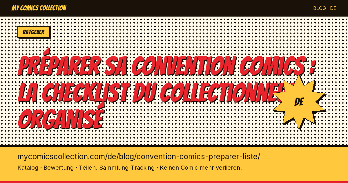 Vorbereitung auf die Comic-Convention: die Checkliste für den organisierten Sammler — Artikelillustration