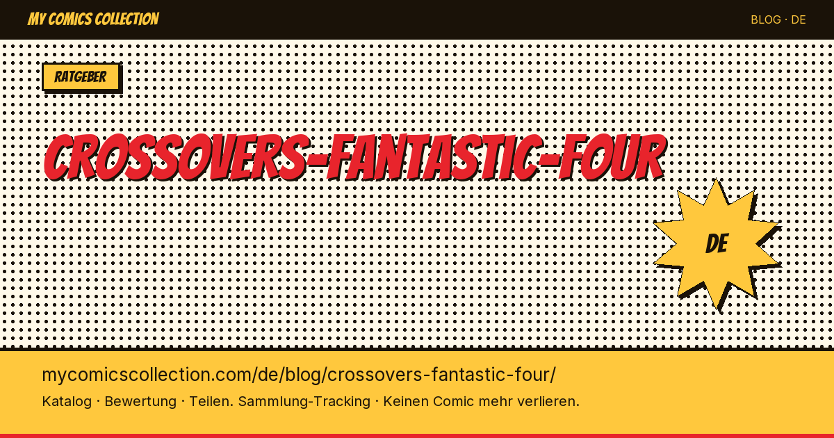 Crossovers der Fantastic Four — Artikelillustration