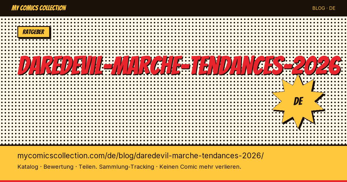 Daredevil: Markt- und Preistrends 2026 — Artikelillustration