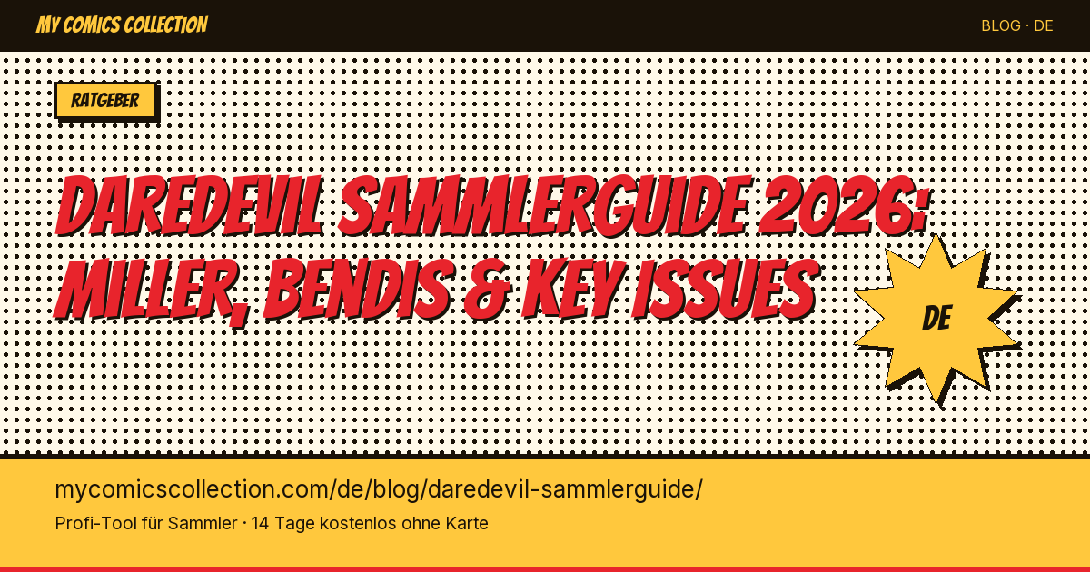 Daredevil Sammlerguide: Deine Sammlung richtig aufbauen — Artikel-Illustration