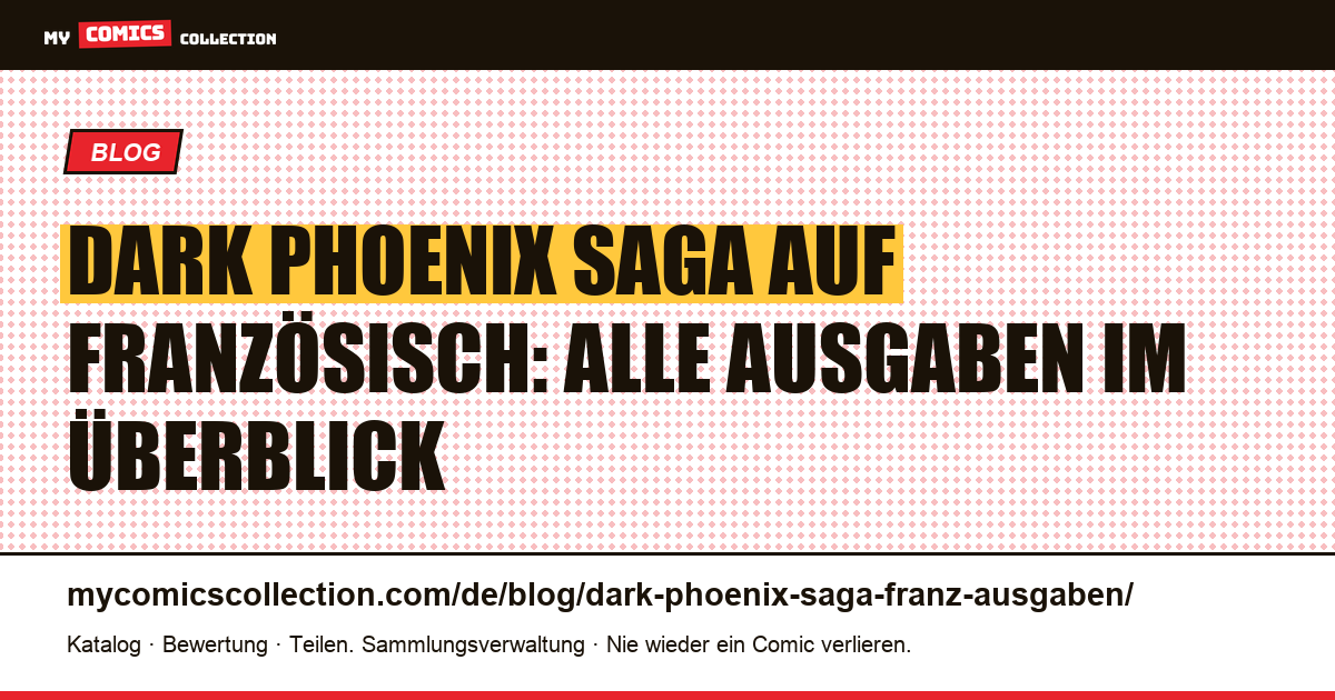Dark Phoenix Saga auf Französisch: welche Ausgabe lohnt sich, Artikelillustration