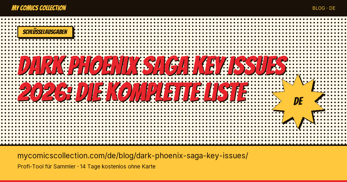 Dark Phoenix Saga Key Issues: die wichtigsten Hefte und ihre Werte — Artikel-Illustration
