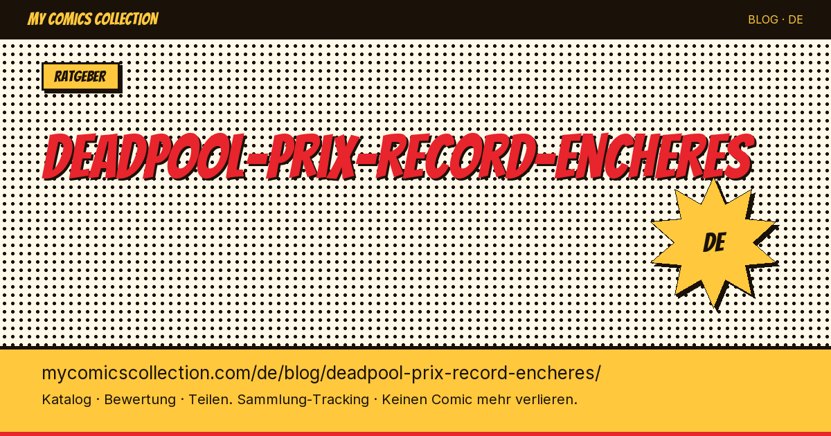 Deadpool: Rekordpreis bei Auktion — Artikelillustration