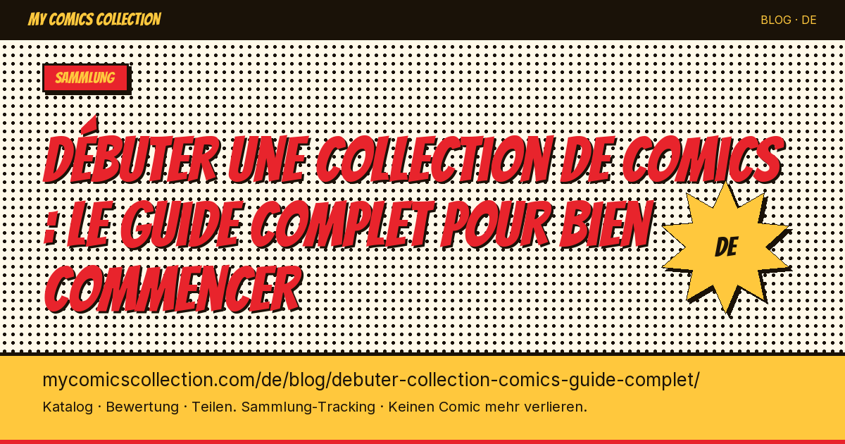 Comic-Sammlung starten: der komplette Guide für den perfekten Einstieg — Artikelillustration
