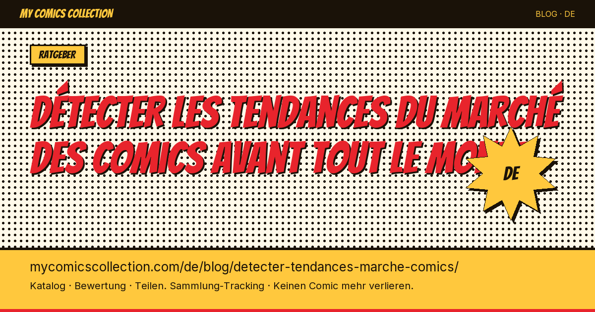 Comic-Markttrends erkennen, bevor alle anderen es tun — Artikelillustration