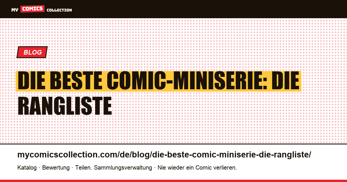 Die beste Comic-Miniserie: die Rangliste — Artikelillustration