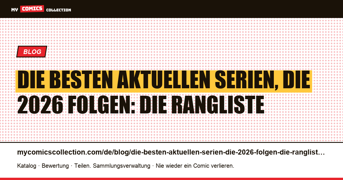 Die besten aktuellen Serien, die 2026 folgen: die Rangliste — Artikelillustration