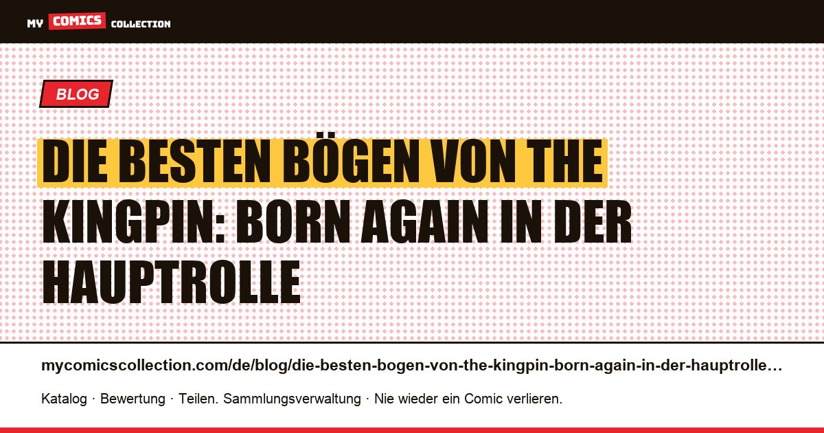 Die besten Bögen von The Kingpin: Born Again in der Hauptrolle — Artikelillustration