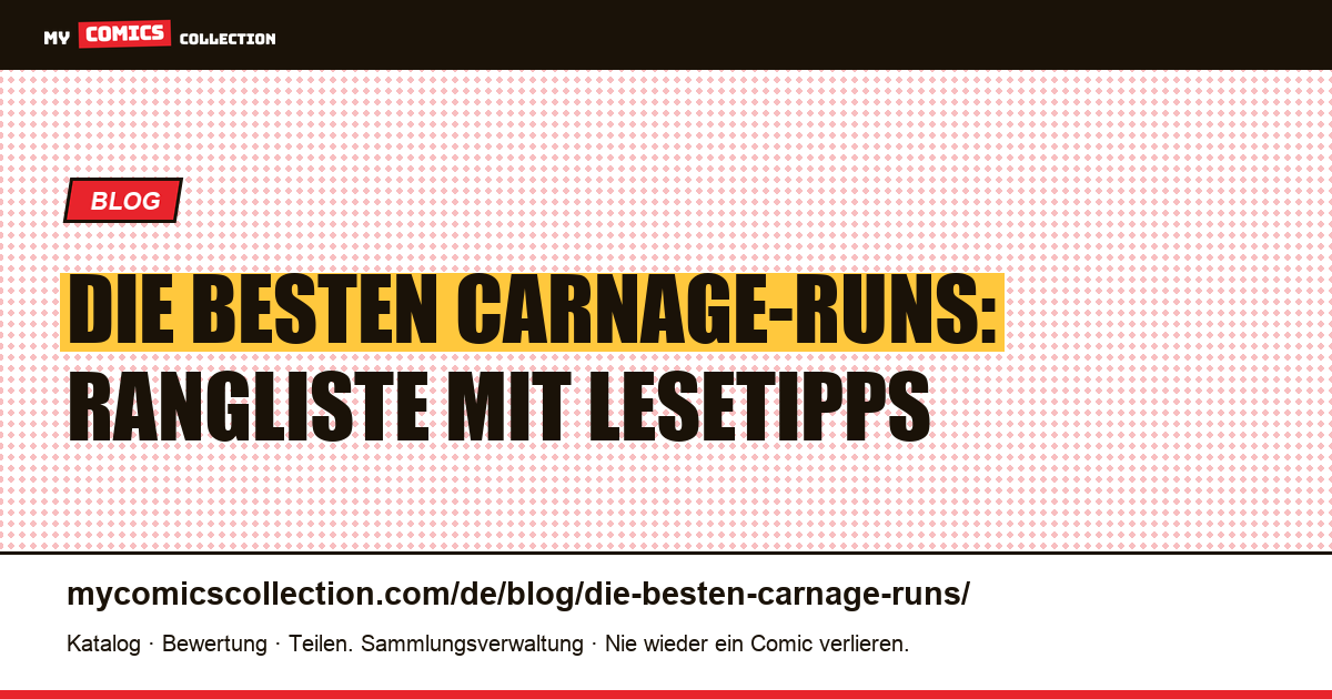 Die besten Carnage-Runs, Artikelillustration