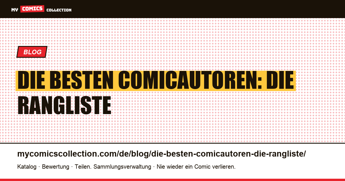 Die besten Comicautoren: die Rangliste — Artikelillustration