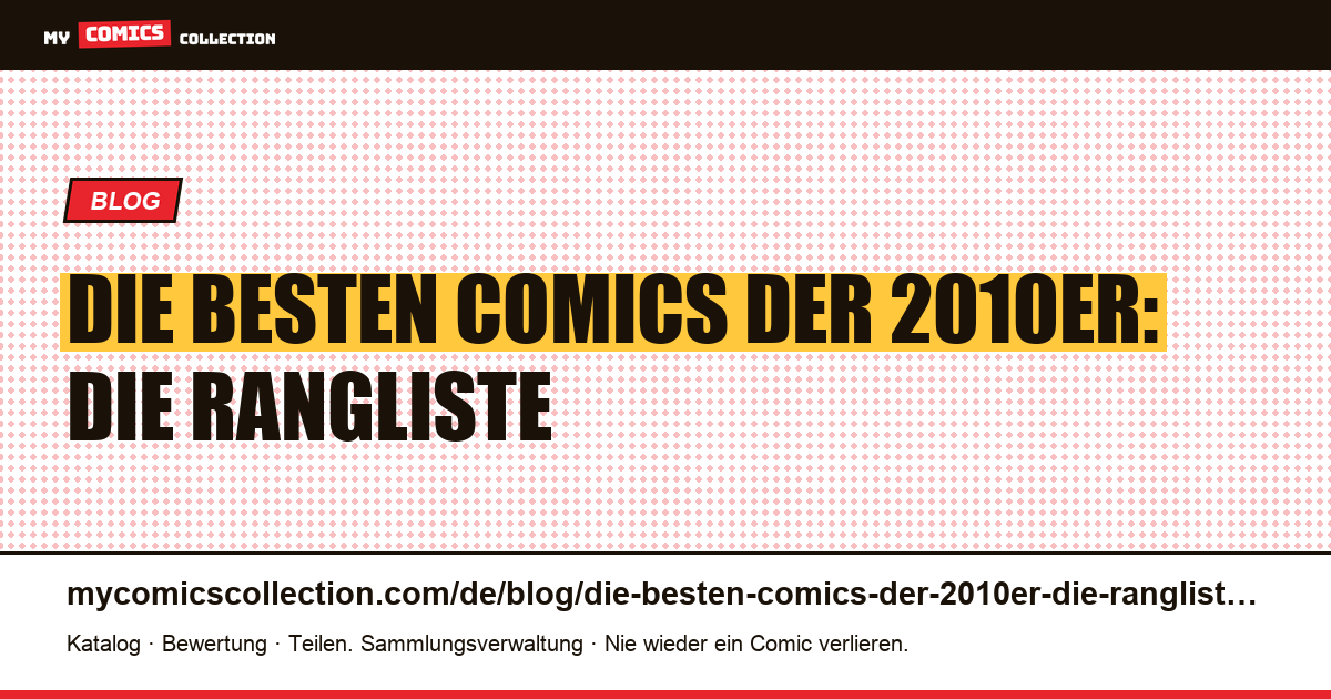 Die besten Comics der 2010er: die Rangliste — Artikelillustration