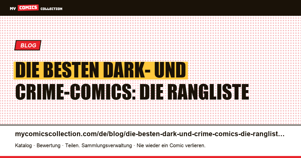 Die besten Dark- und Crime-Comics: die Rangliste — Artikelillustration