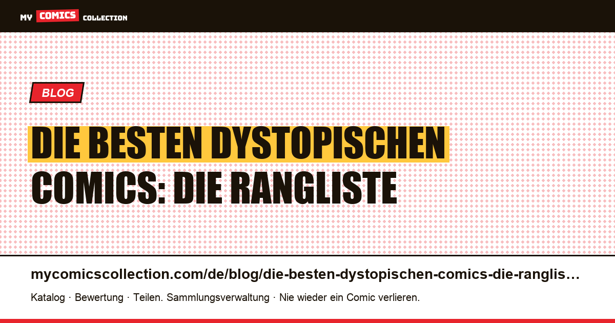 Die besten dystopischen Comics: die Rangliste — Artikelillustration