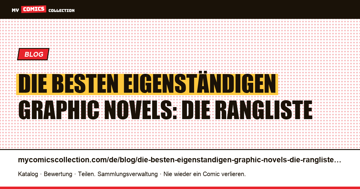 Die besten eigenständigen Graphic Novels: die Rangliste — Artikelillustration