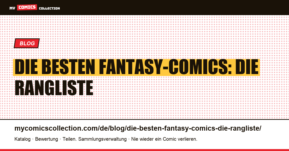 Die besten Fantasy-Comics: die Rangliste — Artikelillustration