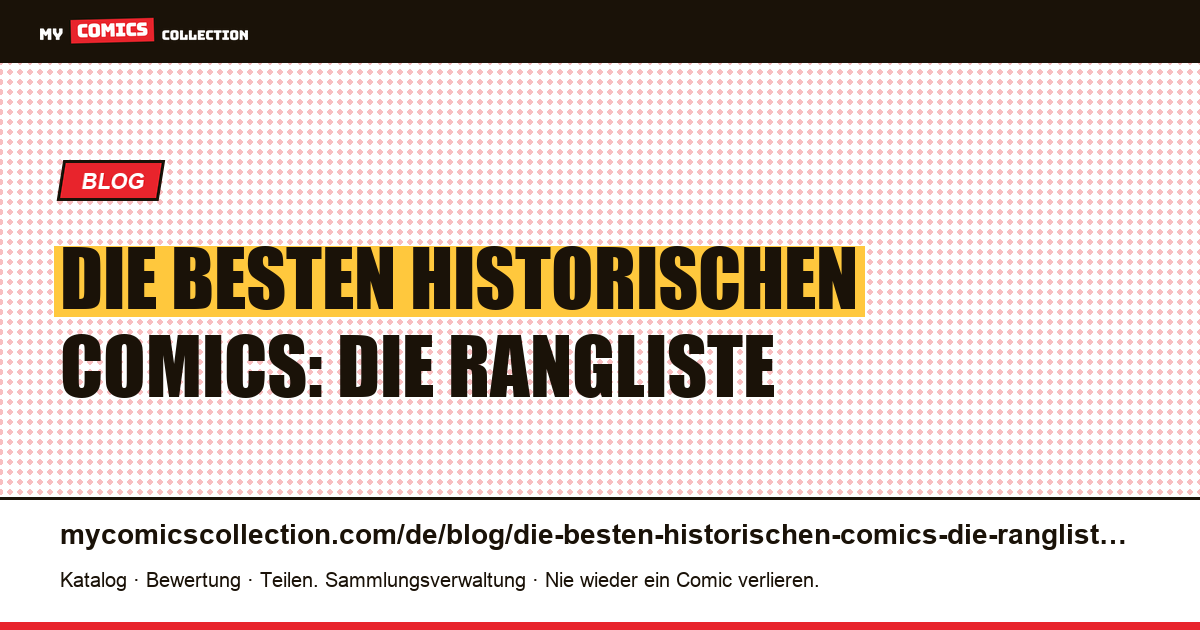Die besten historischen Comics: die Rangliste — Artikelillustration