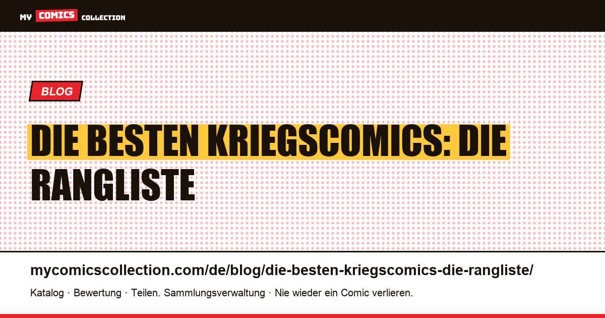 Die besten Kriegscomics: die Rangliste — Artikelillustration