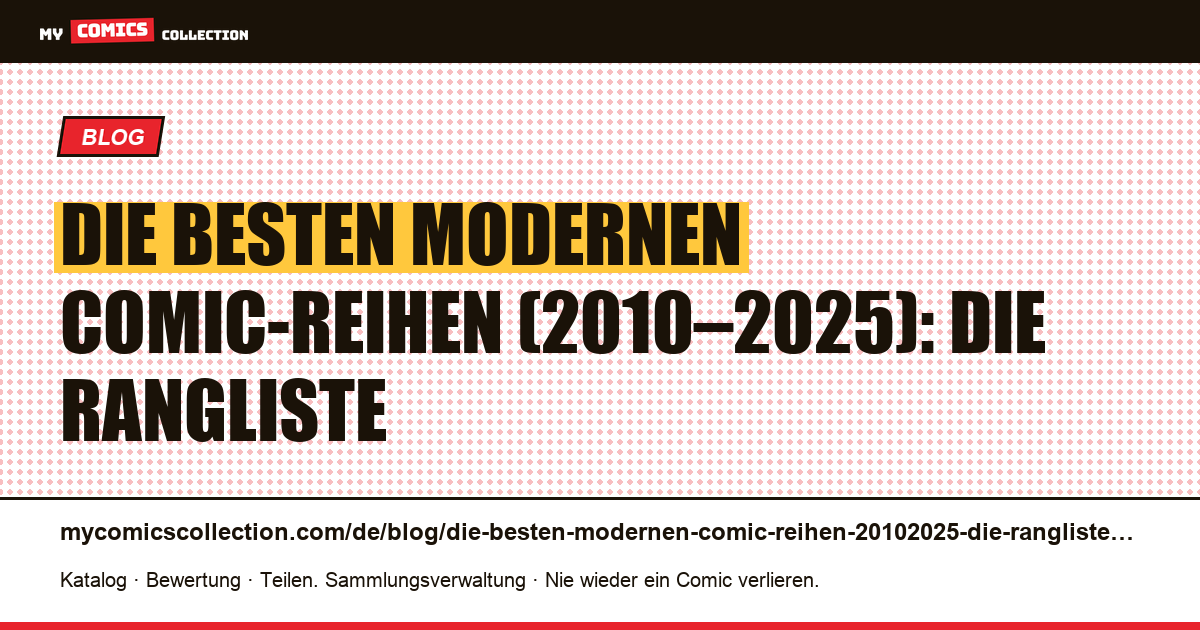 Die besten modernen Comic-Reihen (2010–2025): die Rangliste — Artikelillustration