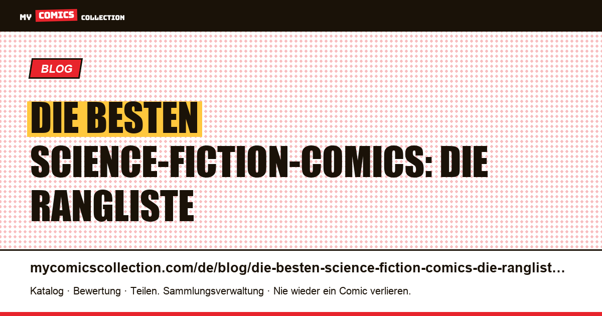 Die besten Science-Fiction-Comics: die Rangliste — Artikelillustration